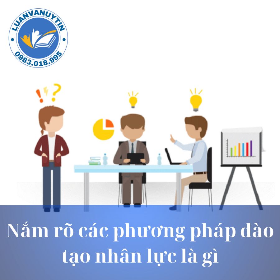 Đào tạo nhân lực là gì? Tầm quan trọng của việc đầu tư đào tạo nguồn nhân lực 2024 3 Nắm rõ các phương pháp đào tạo nguồn nhân lực là gì?
