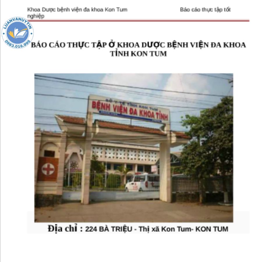 Tải miễn phí 6 mẫu báo cáo thực tập khoa dược bệnh viện & 50 mẫu đề tài hay nhất 2024 6 Mẫu báo cáo thực tập khoa dược bệnh viện đa khoa tỉnh Kon Tum