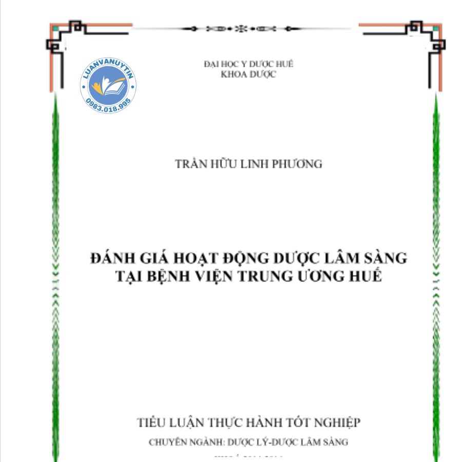 Tải miễn phí 6 mẫu báo cáo thực tập khoa dược bệnh viện & 50 mẫu đề tài hay nhất 2024 3 Mẫu báo cáo thực tập khoa dược bệnh viện Trung Ương Huế