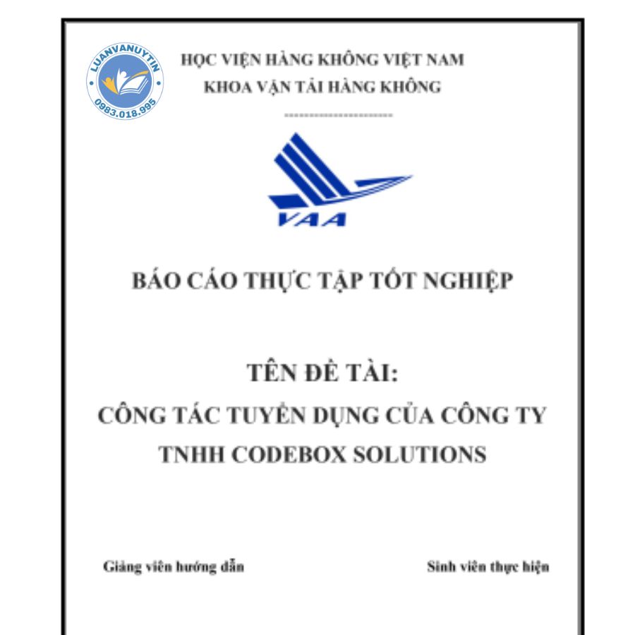 Tải miễn phí 10 mẫu báo cáo thực tập thực trạng công tác tuyển dụng nhân lực hay nhất 2024 6 Mẫu báo cáo thực tập thực trạng công tác tuyển dụng nhân lực số 6