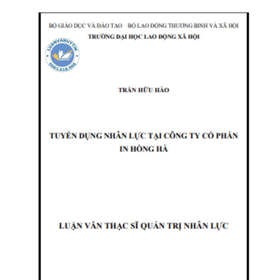 Tải miễn phí 10 mẫu báo cáo thực tập thực trạng công tác tuyển dụng nhân lực hay nhất 2024 7 Mẫu báo cáo thực tập thực trạng công tác tuyển dụng nhân lực số 8