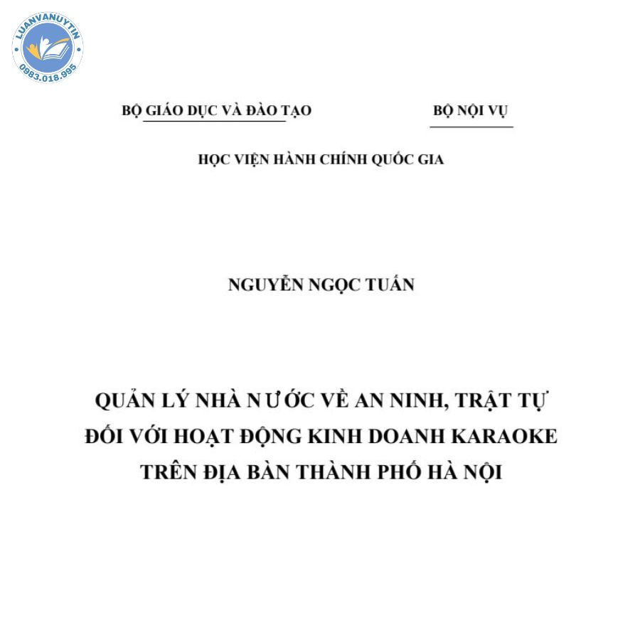 Tổng hợp 50 đề tài + mẫu luận văn quản lý nhà nước về an ninh trật tự đạt điểm cao 2 Mẫu luận văn quản lý nhà nước về an ninh trật tự số 2