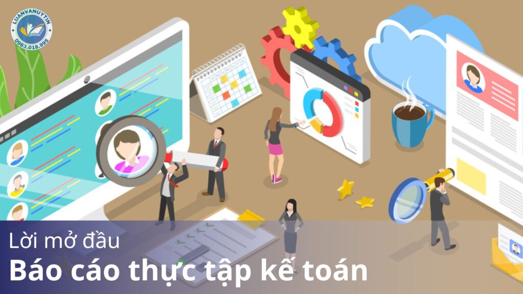 Tải miễn phí 5 mẫu lời mở đầu báo cáo thực tập kế toán các chủ đề hay nhất 2024 39 Lời mở đầu báo cáo thực tập kế toán