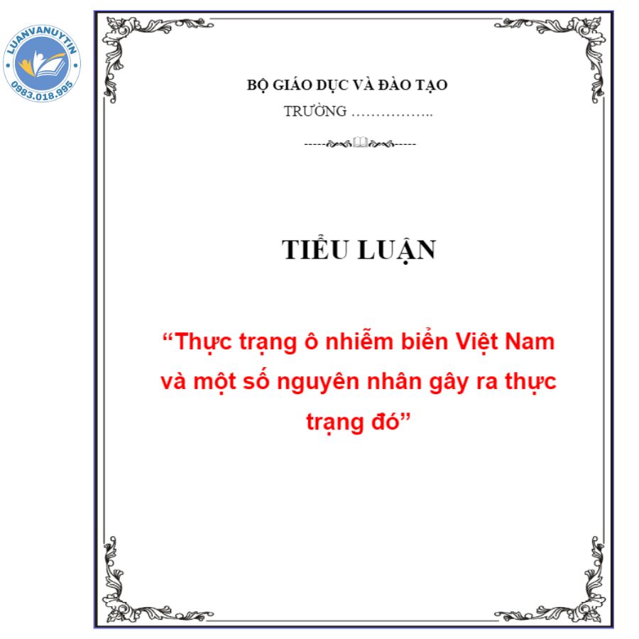 Tải miễn phí 9 mẫu & 50 đề tài tiểu luận ô nhiễm môi trường nước chọn lọc hay nhất 2024 3 Mẫu tiểu luận ô nhiễm môi trường nước biển Việt Nam
