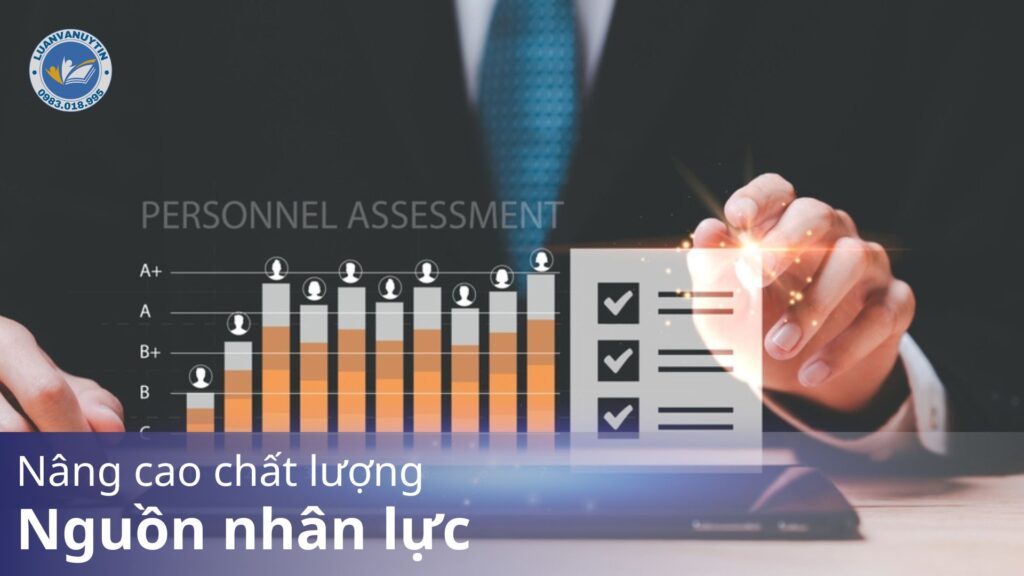 Nâng cao chất lượng nguồn nhân lực – khái niệm, giải pháp, yếu tố chi tiết nhất 2024 10 Nâng cao chất lượng nguồn nhân lực