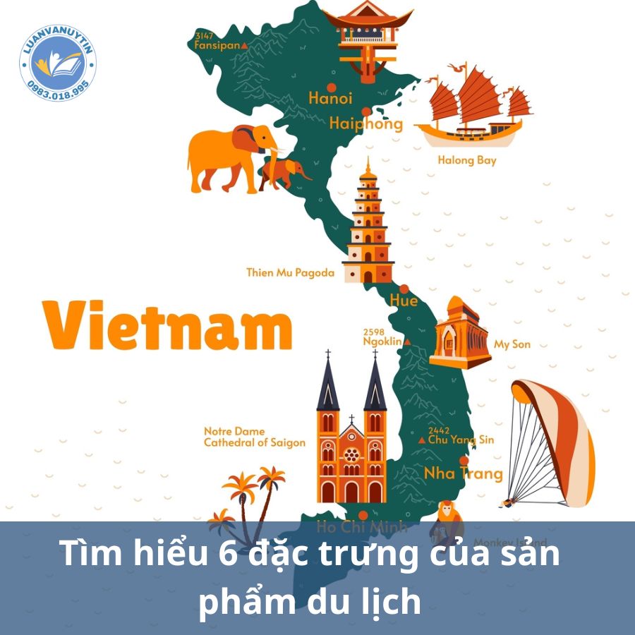 Tìm hiểu chi tiết 6 đặc trưng của sản phẩm du lịch 2025 3 Tìm hiểu 6 đặc trưng của sản phẩm du lịch