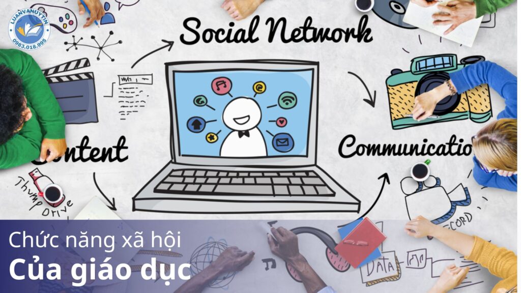 Chi tiết chức năng xã hội của giáo dục và liên hệ thực tiễn Việt Nam hiện nay 2025 21 Chuc nang xa hoi