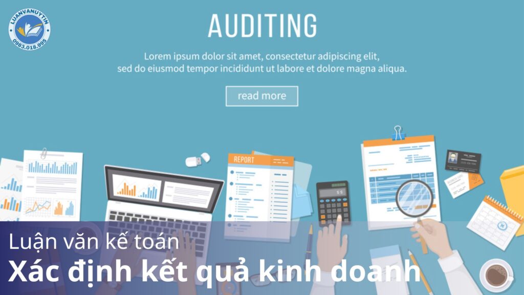 Tải miễn phí 6 mẫu luận văn kế toán xác định kết quả kinh doanh & 150++ đề tài 2025 16 LV 1