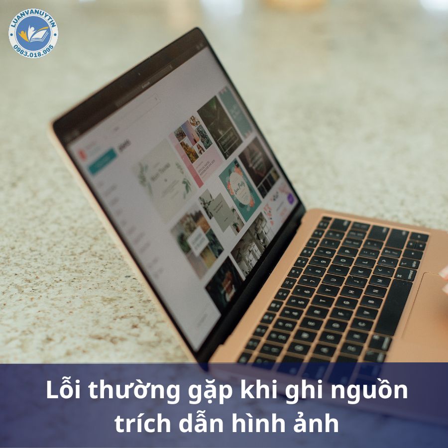 Hướng dẫn cách ghi nguồn trích dẫn hình ảnh trong luận văn chuẩn 2025 3 Lỗi thường gặp khi ghi nguồn trích dẫn hình ảnh