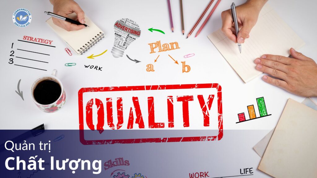 Quản trị chất lượng là gì? 7 nguyên tắc quản trị chất lượng mà bạn cần biết 9 Quản trị chất lượng