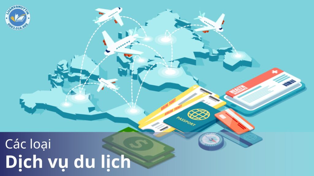 Các loại dịch vụ du lịch phổ biến 2025 29 Luan van nghien cuu 4