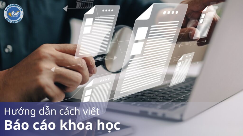Hướng dẫn cách viết báo cáo khoa học cụ thể chi tiết 2025 16 Hướng dẫn cách viết báo cáo khoa học