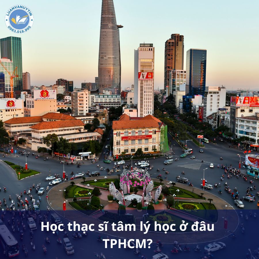 Học thạc sĩ tâm lý học ở đâu TPHCM? Điều kiện học thạc sĩ 2025 là gì? 2 Học thạc sĩ tâm lý học ở đâu TPHCM?