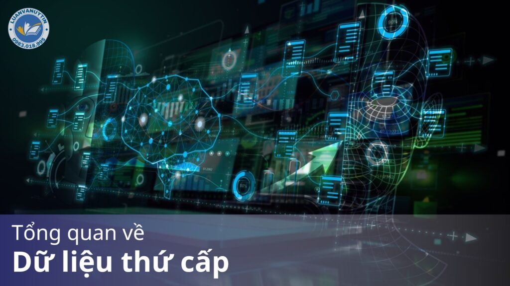 Dữ liệu thứ cấp là gì? Đặc điểm, ưu – nhược điểm & ví dụ minh họa chi tiết 2025 13 luan van 4
