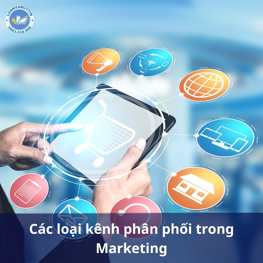 Vai trò của kênh phân phối là gì? Tổng hợp 6 kênh phân phối phổ biến nhất 3 Các loại kênh phân phối trong Marketing