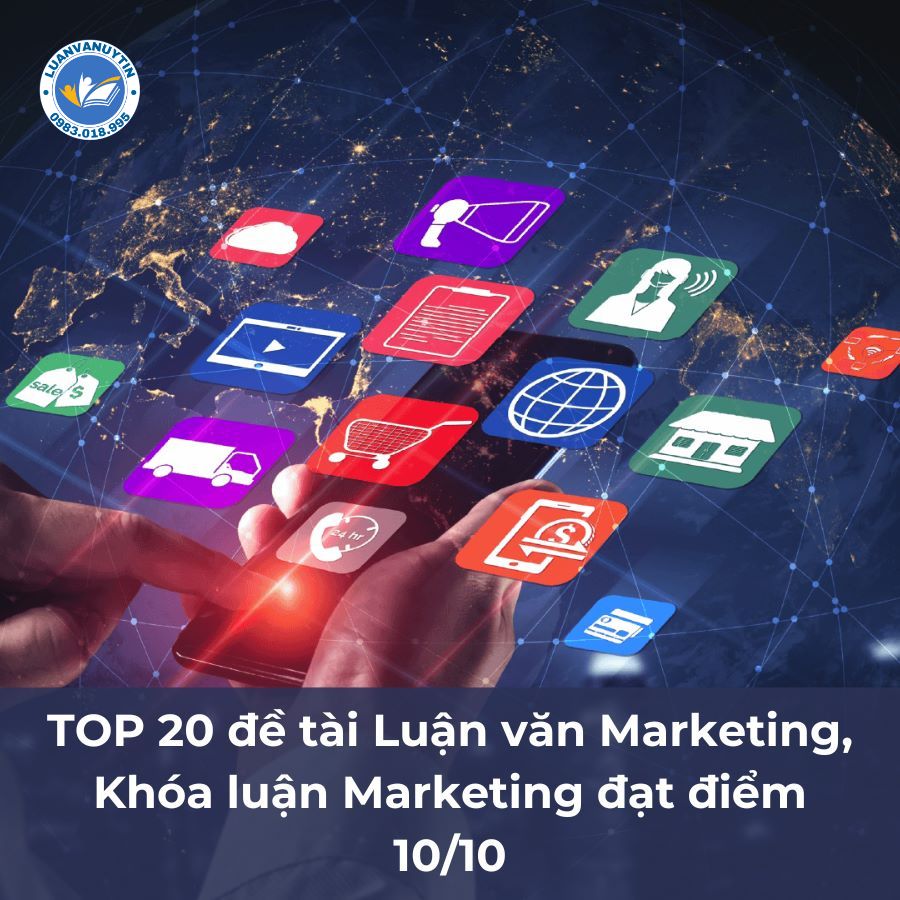 20 đề tài luận văn Marketing, khóa luận Marketing