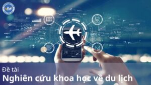 Đề tài nghiên cứu khoa học về du lịch