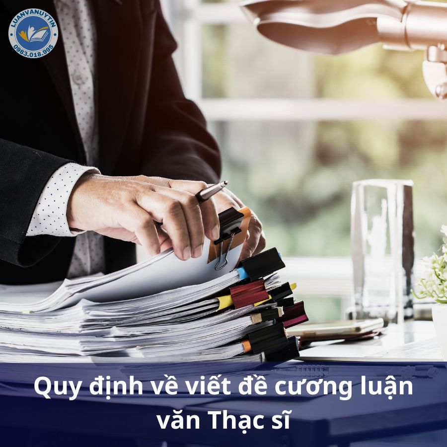 Quy định về viết đề cương luận văn thạc sĩ