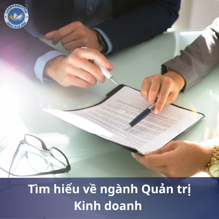 Tìm hiểu về ngành Quản trị Kinh doanh 