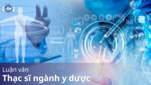 Luận văn thạc sĩ ngành y dược