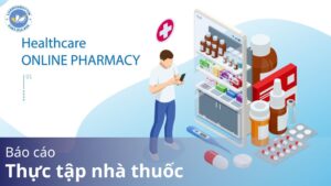 Báo cáo thực tập nhà thuốc