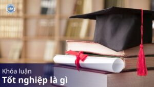 khóa luận tốt nghiệp là gì