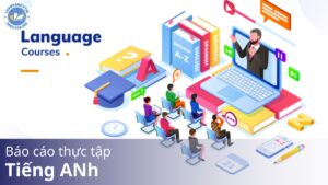 Báo cáo thực tập tiếng Anh