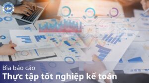 Bìa báo cáo thực tập tốt nghiệp kế toán