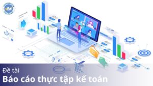 Đề tài báo cáo thực tập kế toán