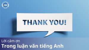 Lời cảm ơn trong luận văn tiếng Anh