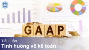 Tiểu luận tình huống về kế toán