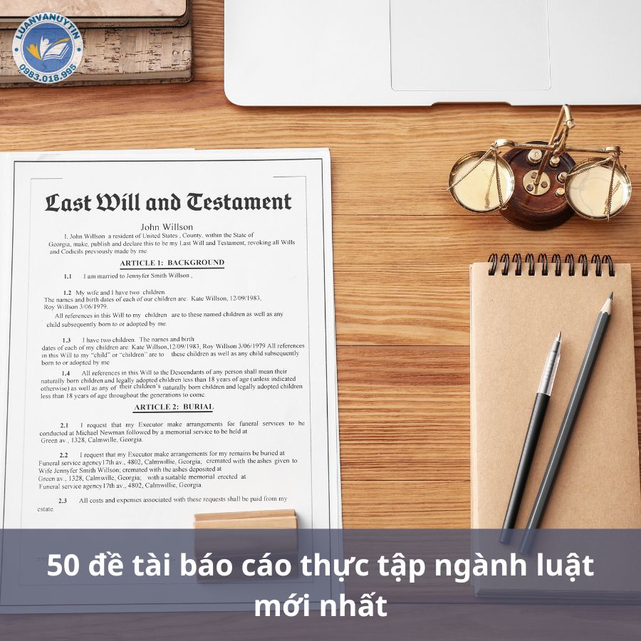 Đề tài báo cáo thực tập ngành luật mới nhất