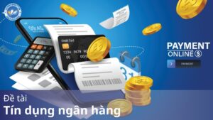 Đề tài tín dụng ngân hàng