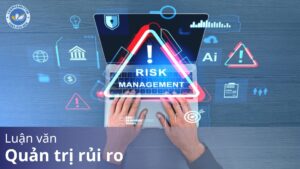 Luận văn quản trị rủi ro