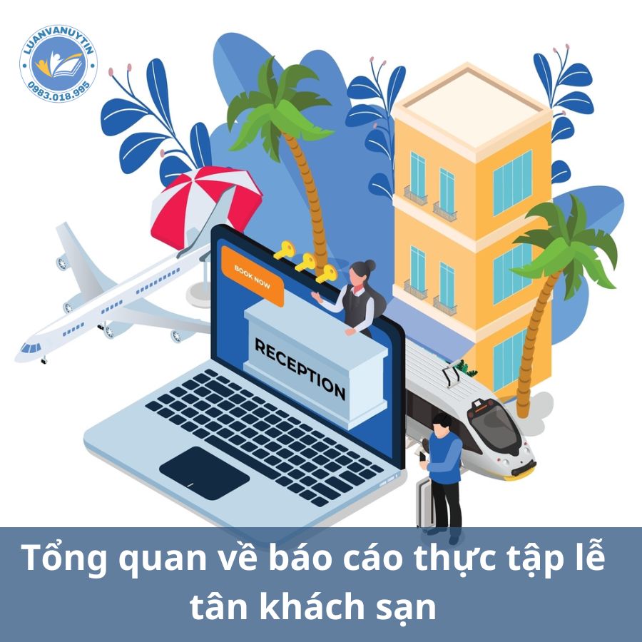 Tổng quan về báo cáo thực tập lễ tân khách sạn