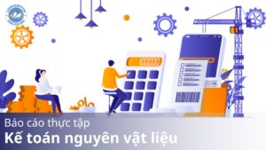 Báo cáo thực tập kế toán nguyên vật liệu