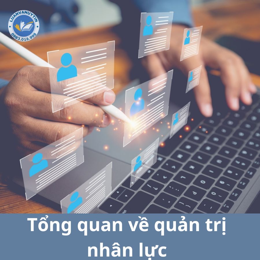 Tổng quan về quản trị nhân lực