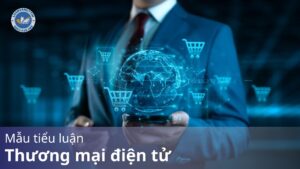 Mẫu tiểu luận thương mại điện tử
