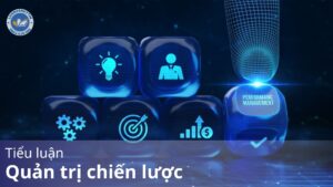 Tiểu luận quản trị chiến lược