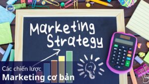 các chiến lược marketing cơ bản