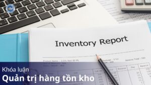 Khóa luận quản trị hàng tồn kho