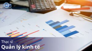 thạc sĩ quản lý kinh tế