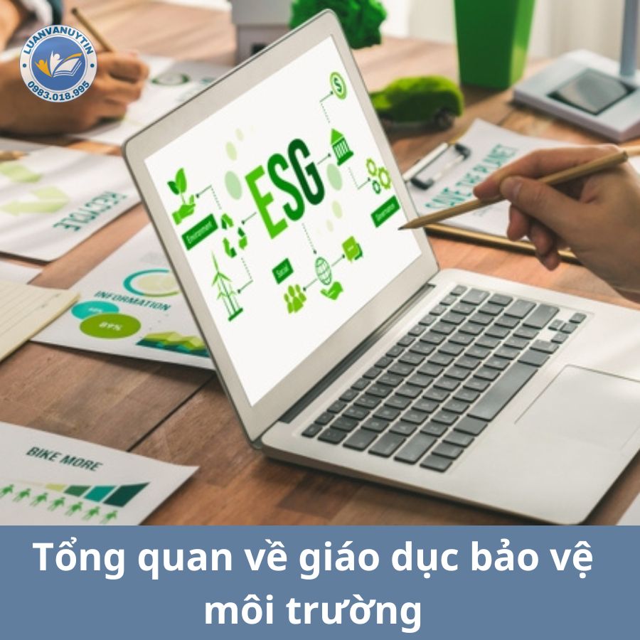 Tổng quan về giáo dục bảo vệ môi trường