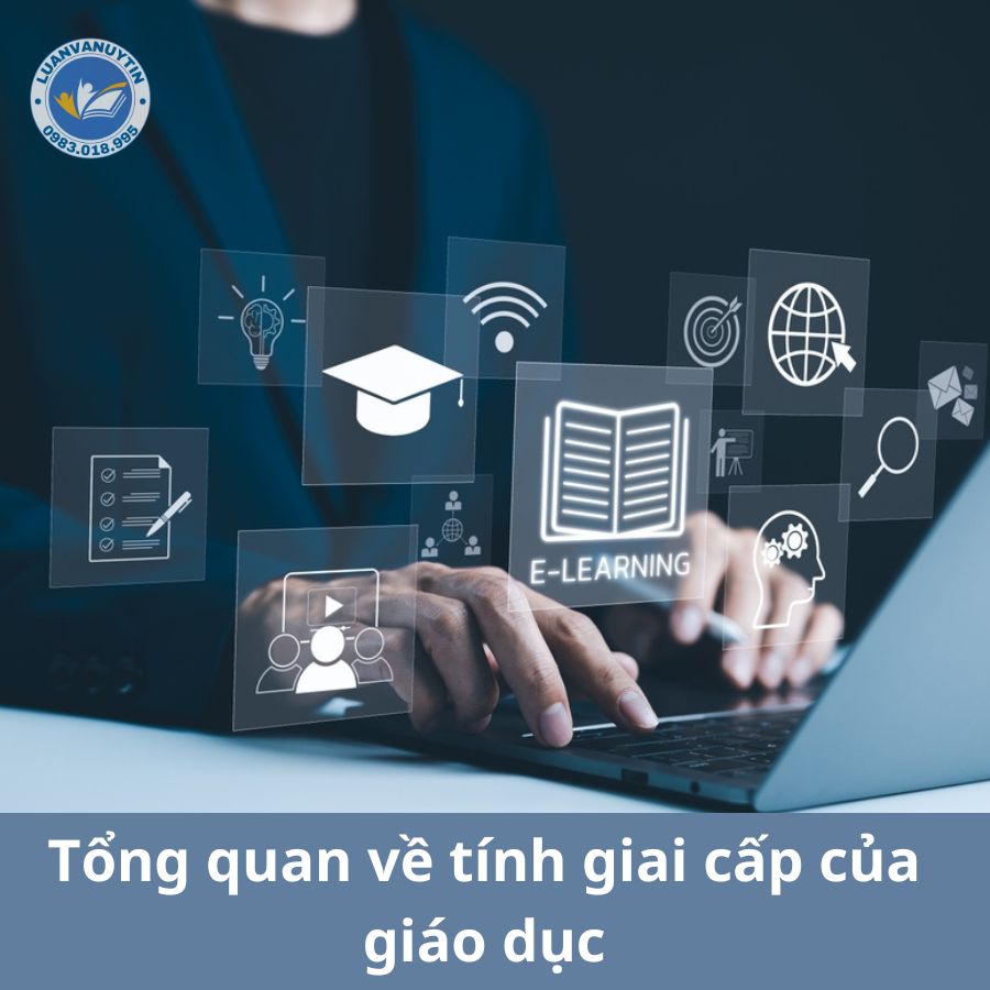 Tổng quan về tính giai cấp của giáo dục