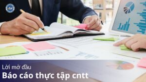 Lời mở đầu báo cáo thực tập cntt