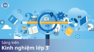 Sáng kiến kinh nghiệm lớp 3