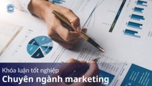Khóa luận tốt nghiệp chuyên ngành marketing