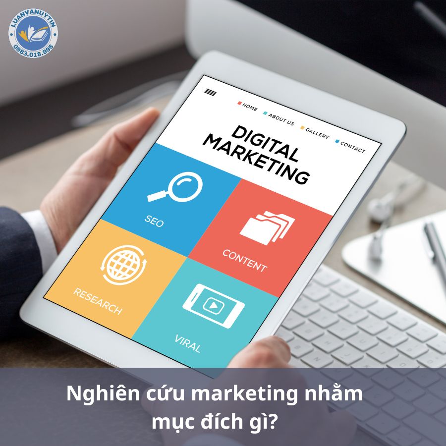 Nghiên cứu marketing nhằm mục đích gì?