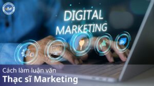 Cách làm luận văn thạc sĩ Marketing