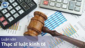 Luận văn thạc sĩ luật kinh tế